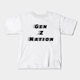 Gen Z Nation Kids T-Shirt